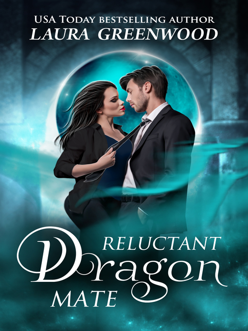 Title details for Reluctant Dragon Mate by Laura Greenwood - Available